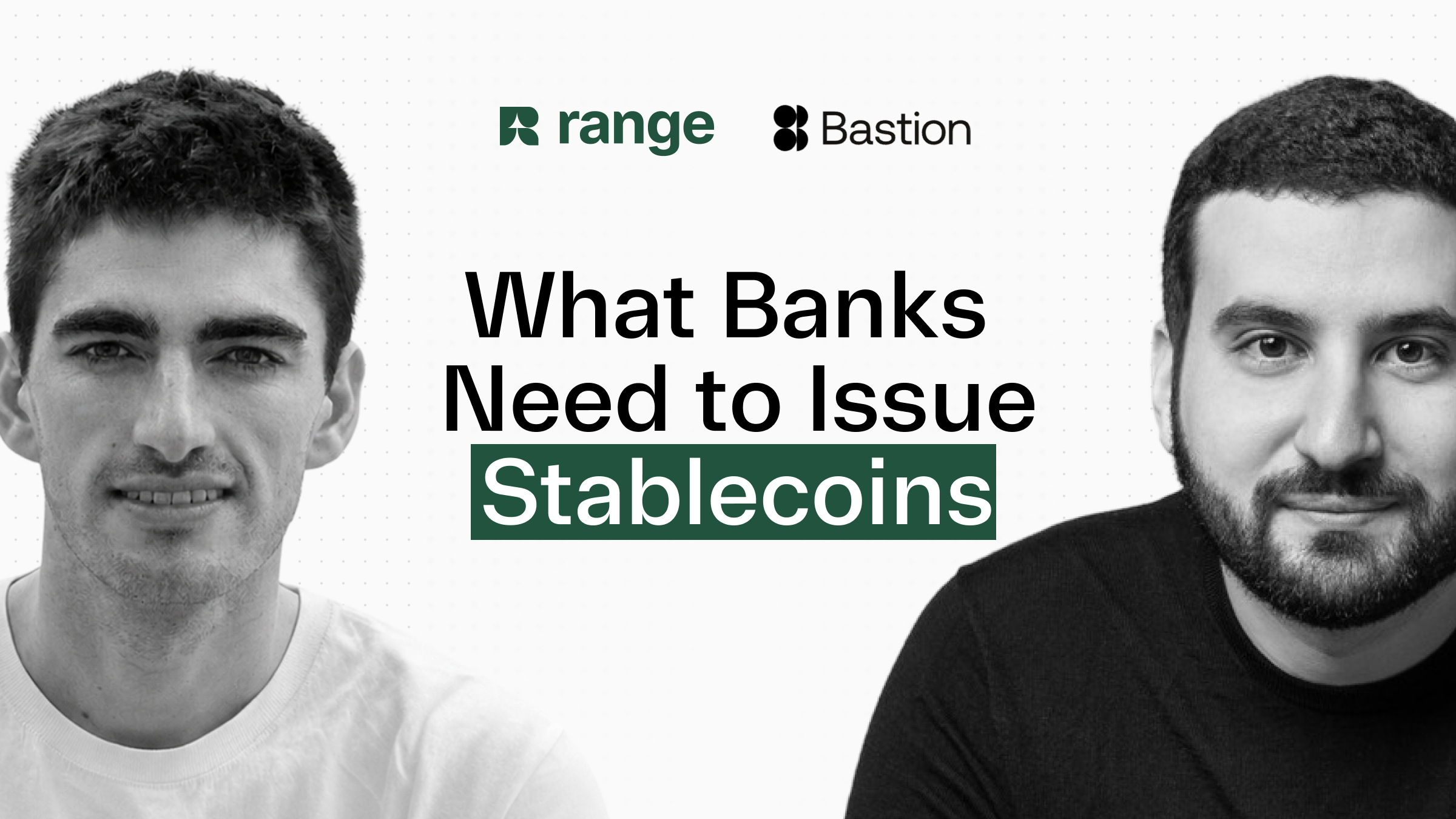 Bastion: Selling trust to enterprises building on stablecoins