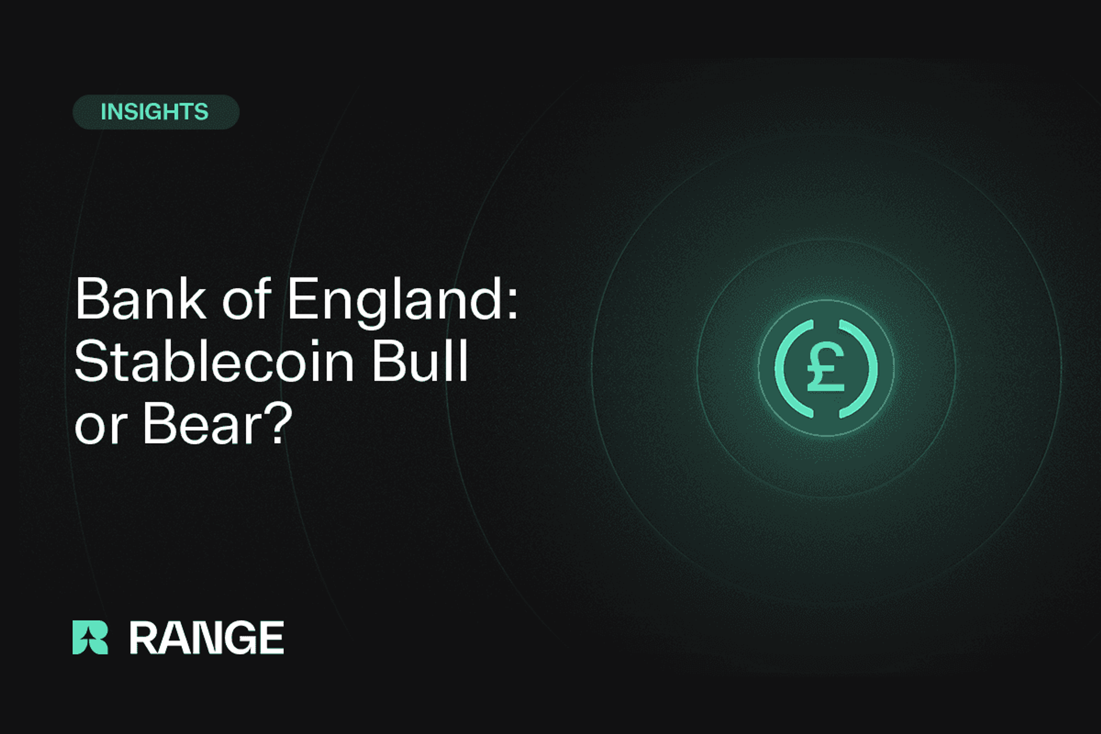 BoE: Stablecoin Bull or Bear?