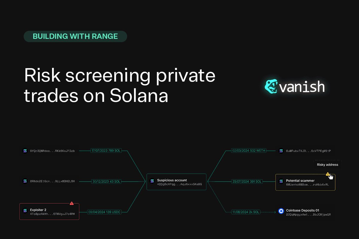 Vanish Trade chooses Range to power real-time risk screening for private trading on Solana
