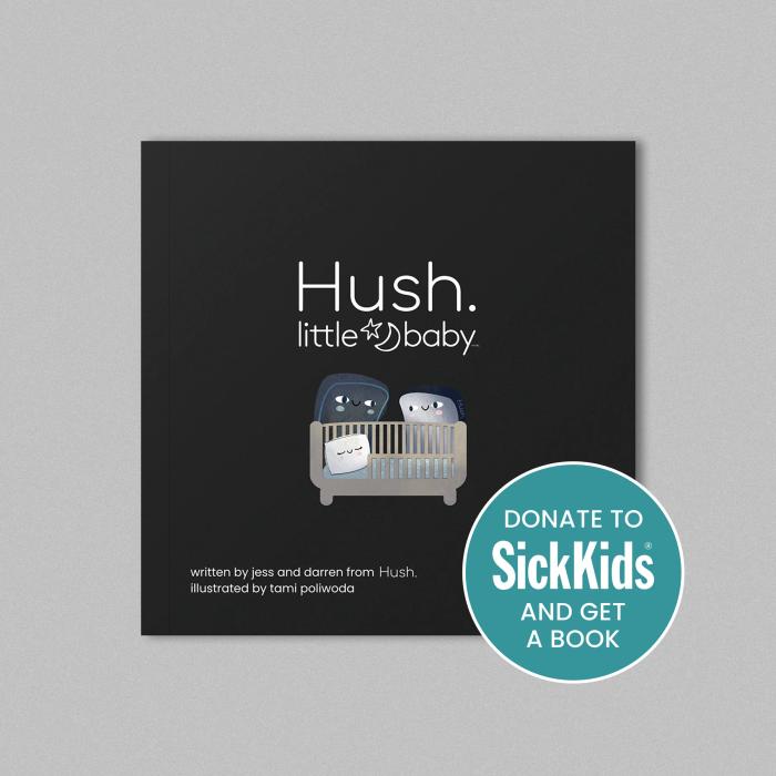 Hush Little Baby Book & Donation to SickKids