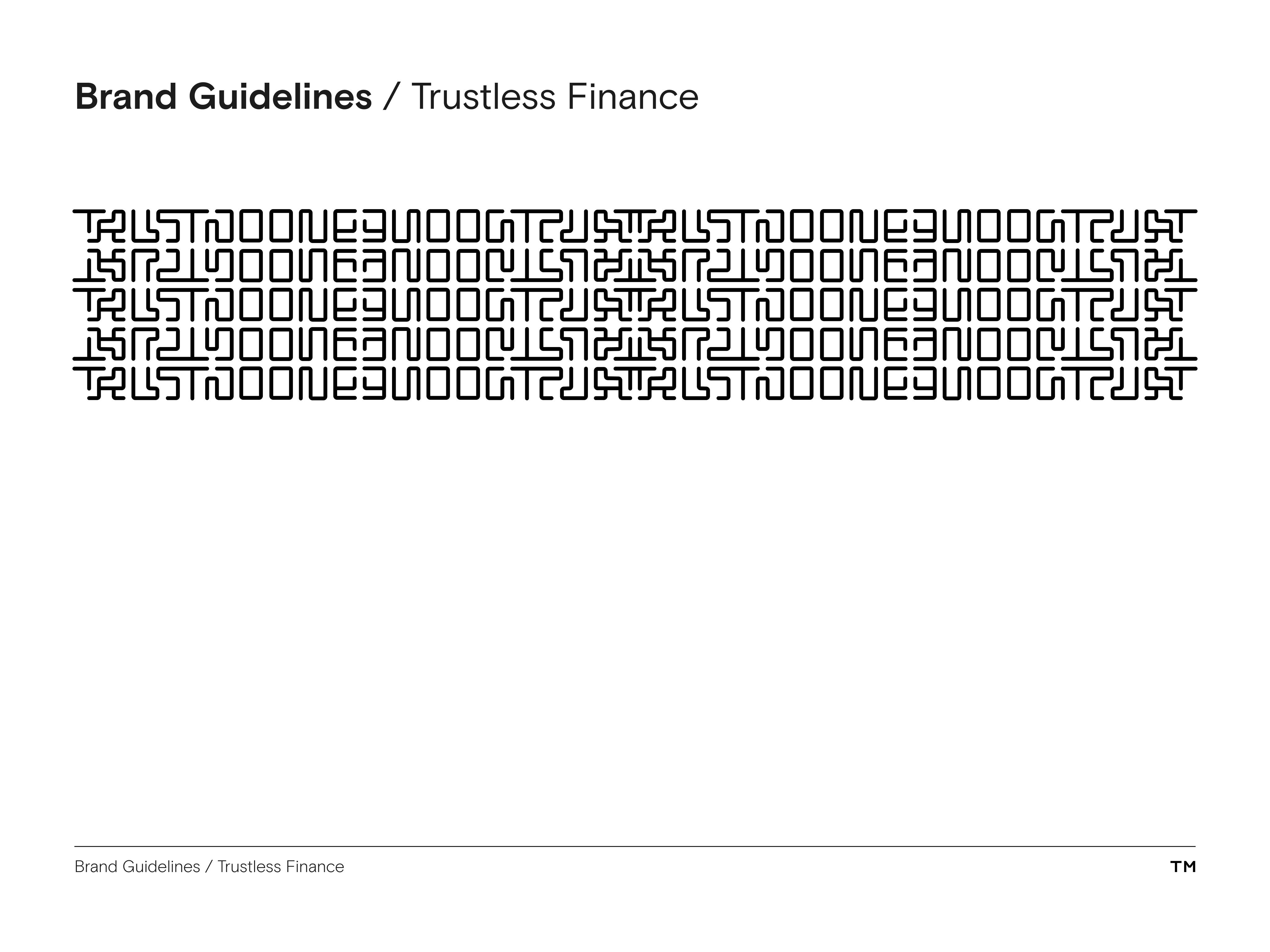 Trustless Finance Brand Guidelines trust no one