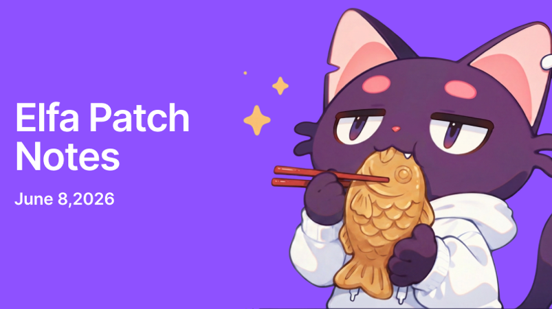 Elfa Patch Notes: June 8, 2026