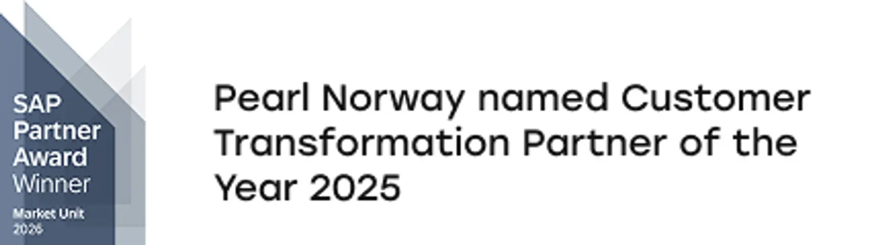 Pearl Norway named Customer Transformation Partner of the Year 2025