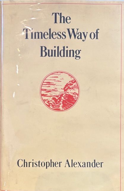 The Timeless Way of Building