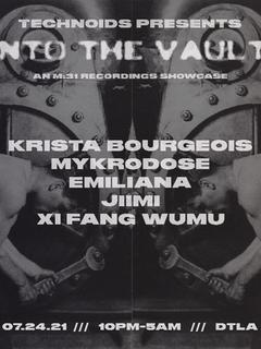 Technoids presents: Into the Vault, an M:31 Recordings Showcase flyer