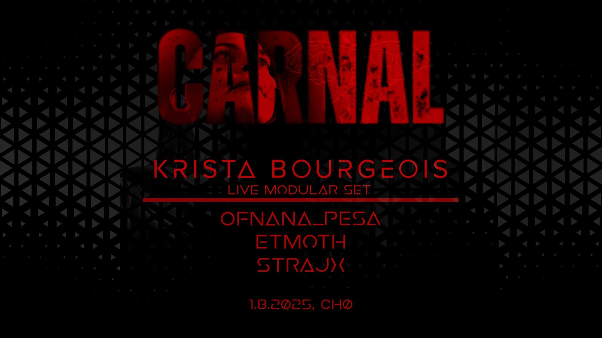 Carnal x Krista Bourgeois [Live Modular Set] flyer
