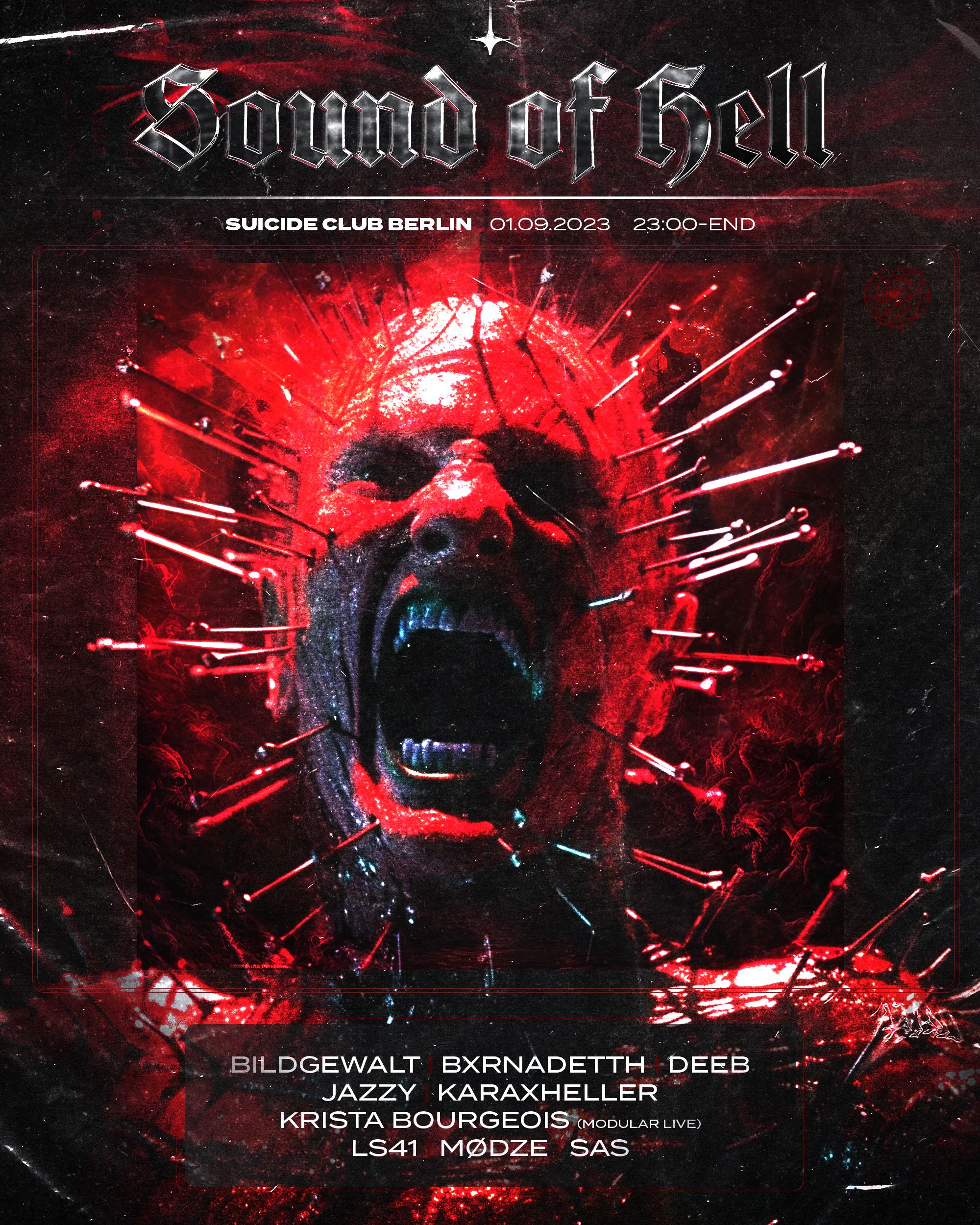 Sound of Hell w/ Karaxheller, MØDZE, Jazzy, LS41 flyer