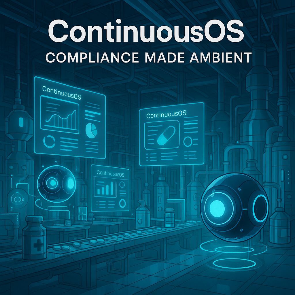 ContinuousOS AI agents automate GxP compliance, validation, monitoring, and audit readiness in pharma operations.