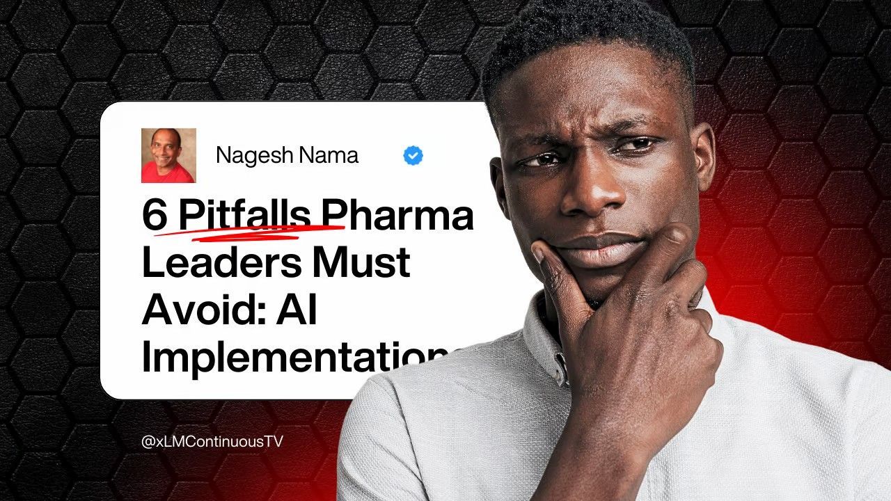 xLM banner: 6 Pitfalls Pharma Leaders Must Avoid in AI Implementation with man thinking