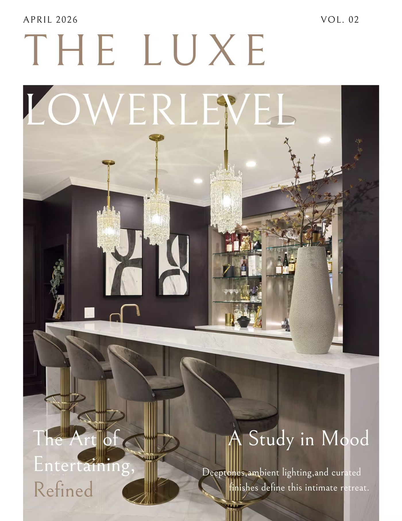 Volume 2: The Luxe Lower Level