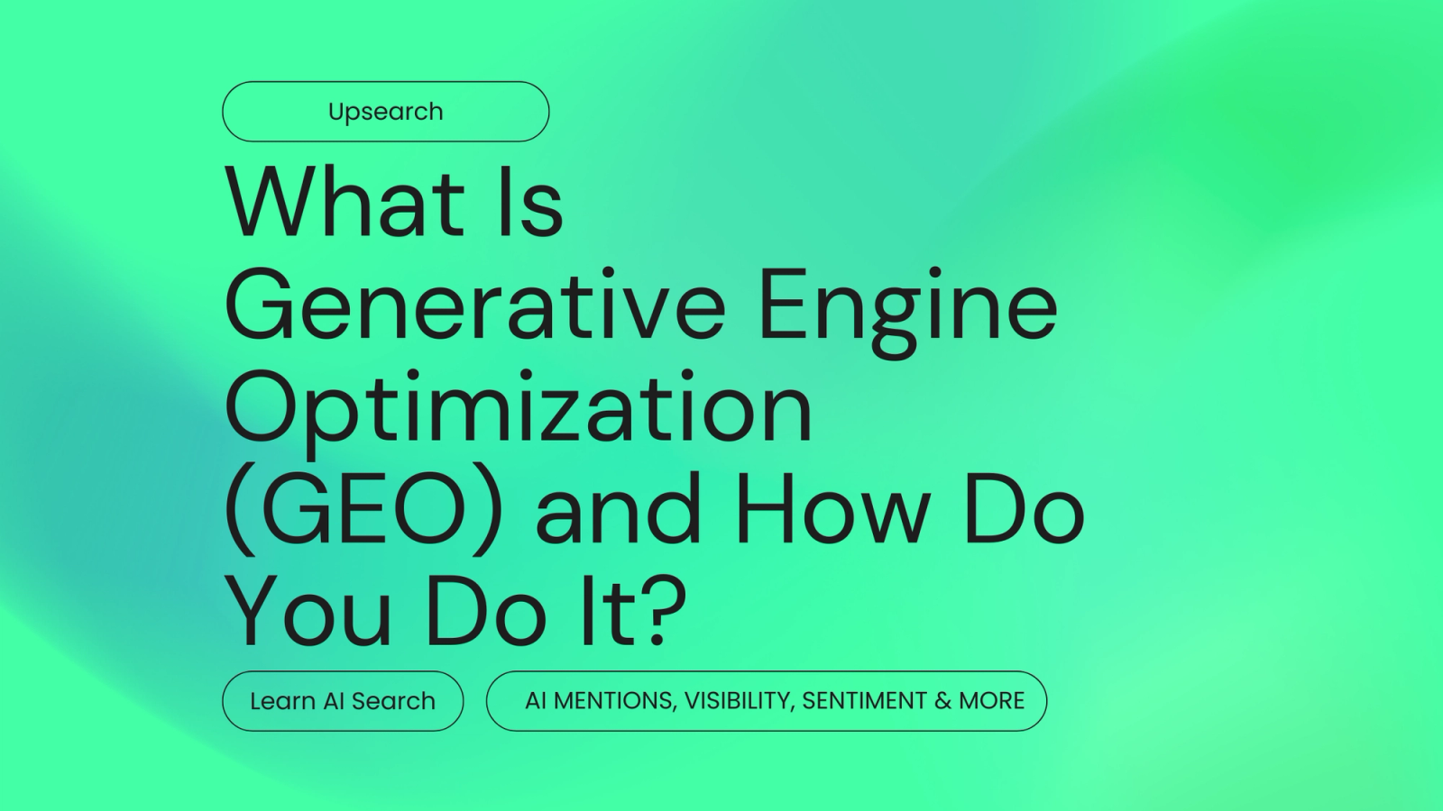 What Is Generative Engine Optimization (GEO) and How Do You Do It?