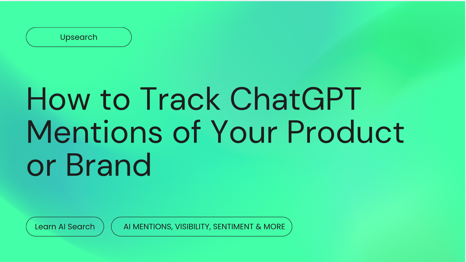 How to Track ChatGPT Mentions of Your Product or Brand
