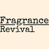 Fragrance Revival