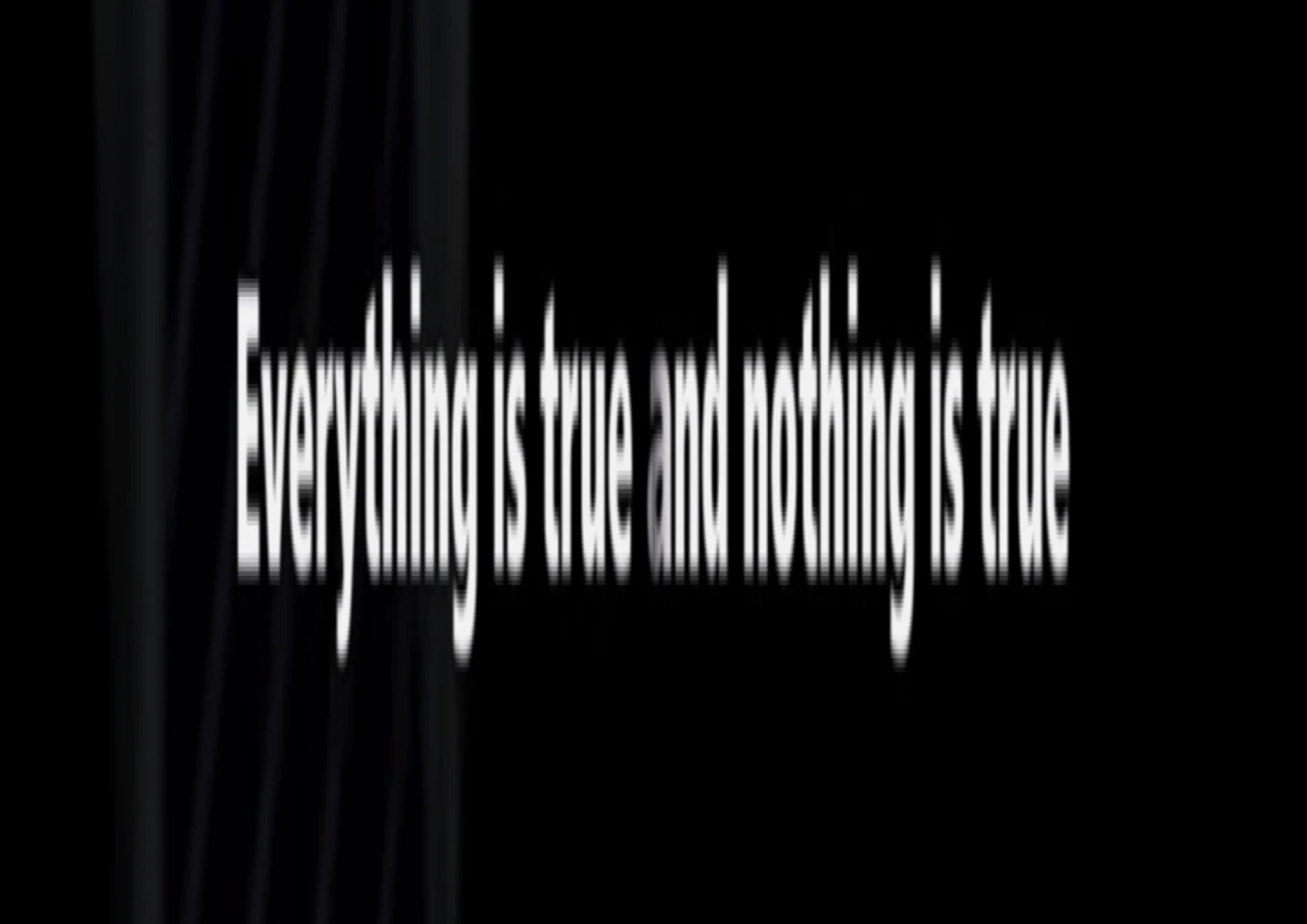 Everything-is-true-and-nothing-is-true