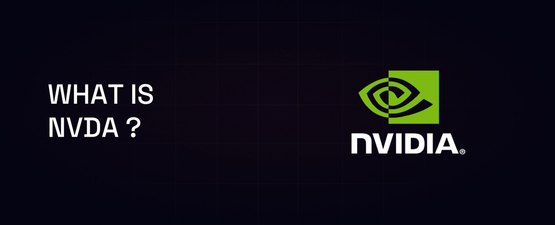 What is NVDA ?