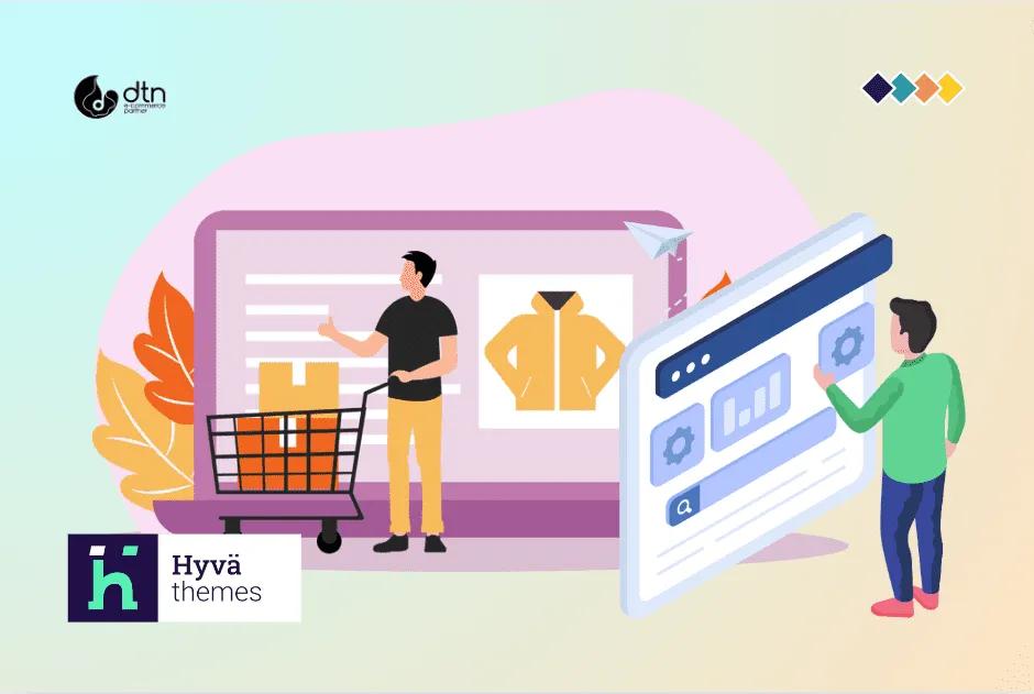 Unlocking the Power of Magento: The User-Friendly Hyva Theme for Magento