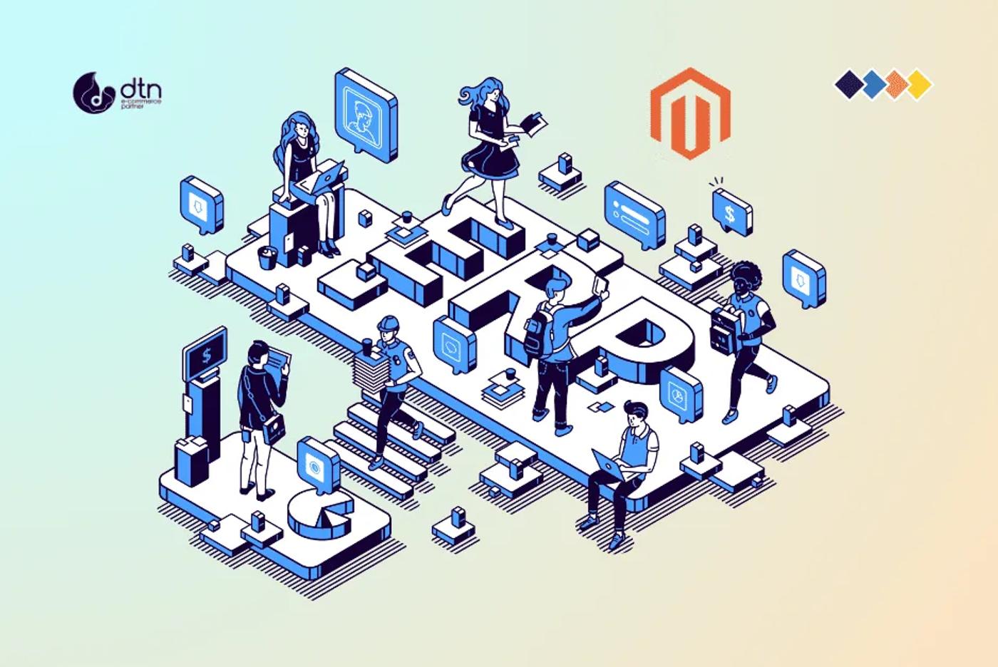 Magento ERP Solutions: A Comprehensive Guide