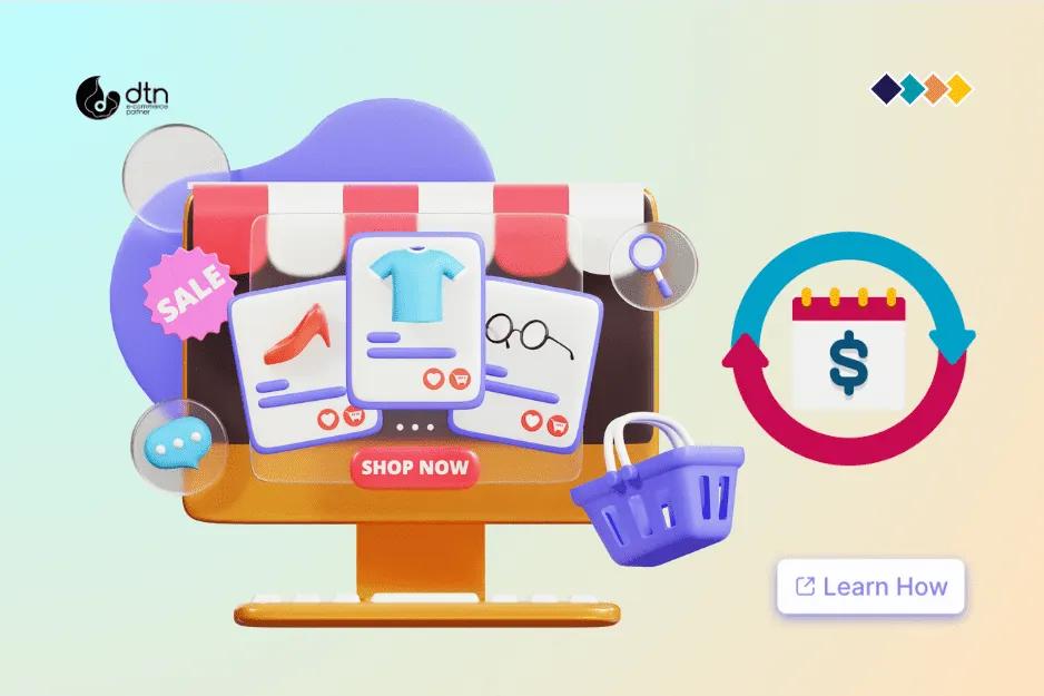 How to Launch and Manage a Successful E-commerce Subscription Service
