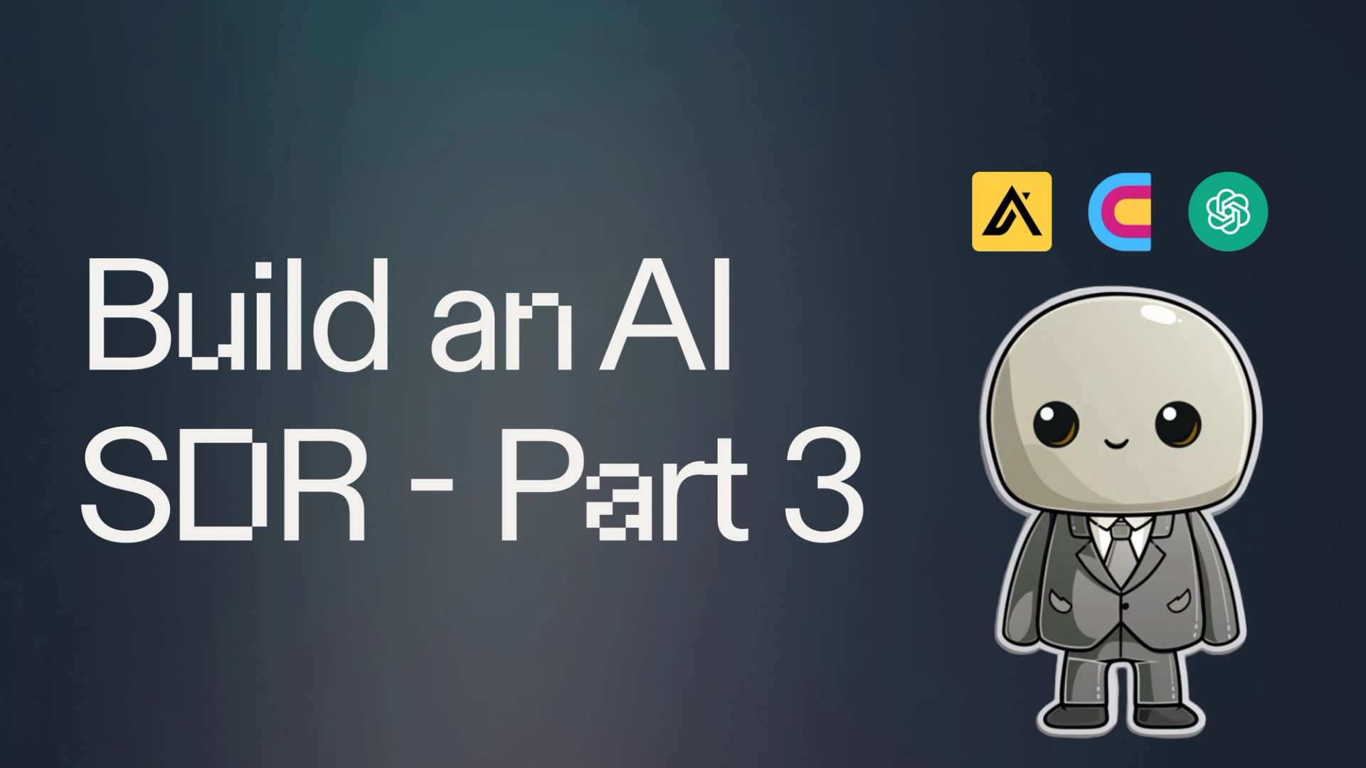 Cover page with title "Build an AI SDR - Part 3"