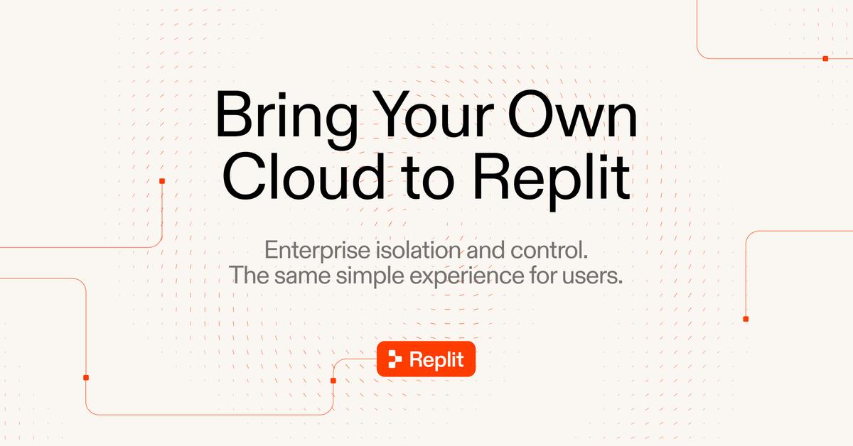 Replit introduces enterprise deployments in customers' own clouds