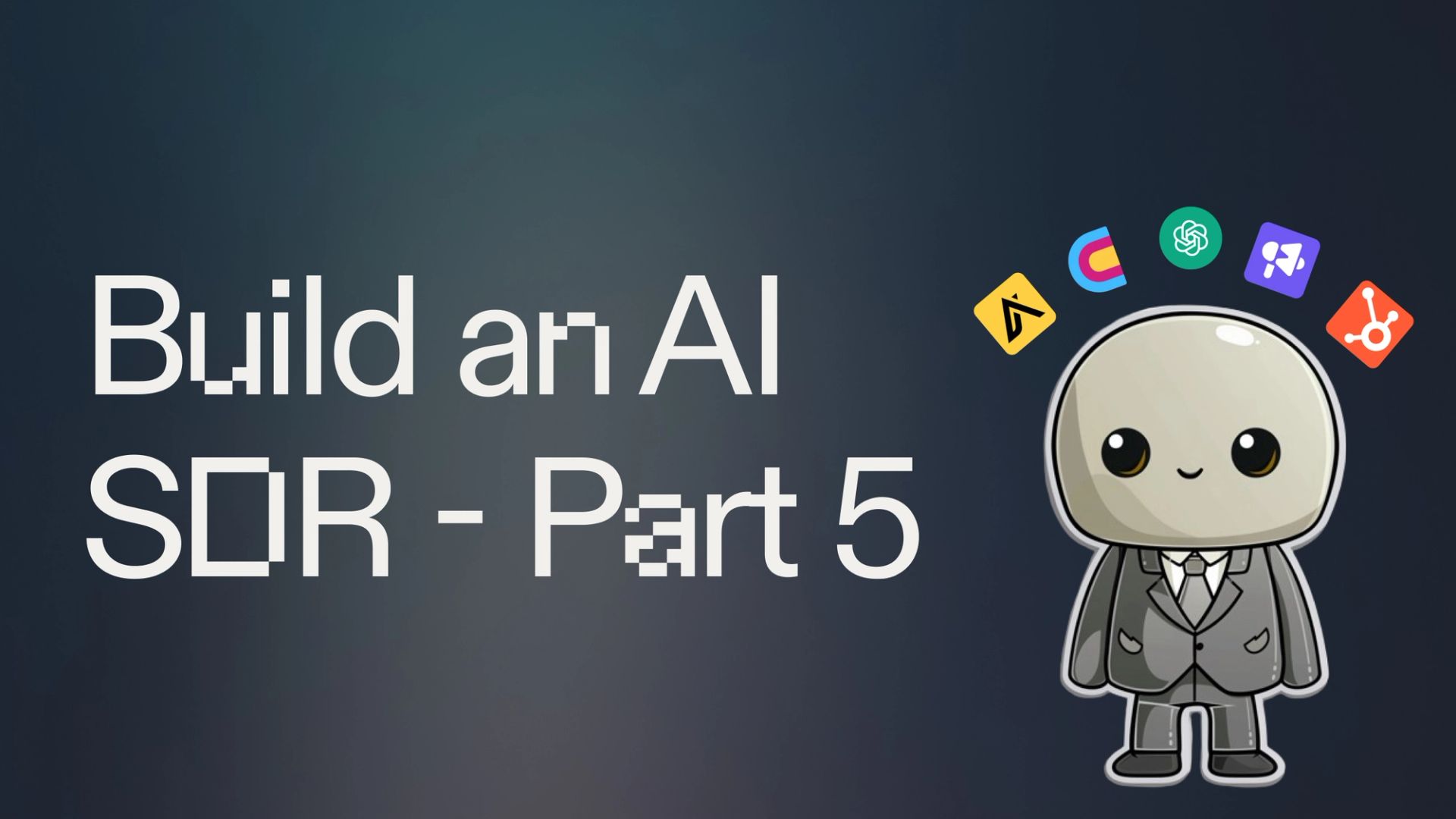 Cover image with title "Build an AI SDR - Part 5"