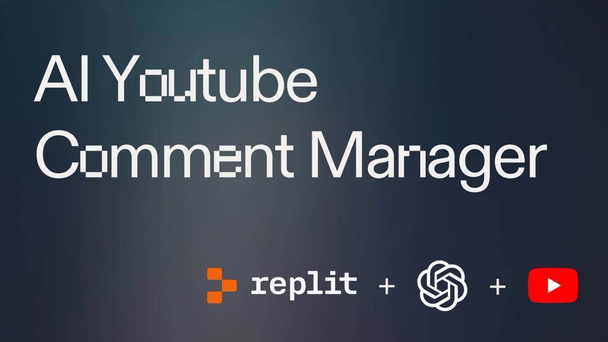 Bot Commenter Rigs Building an AI-Powered YouTube Comment Manager Bot - Replit