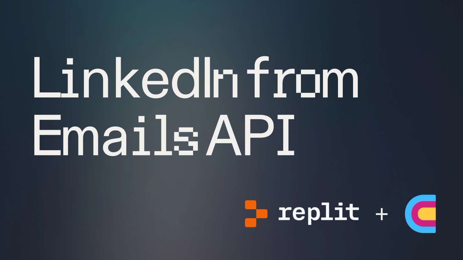 Cover image with title "LinkedIn from Emails API" - replit and Clay logos in bottom right