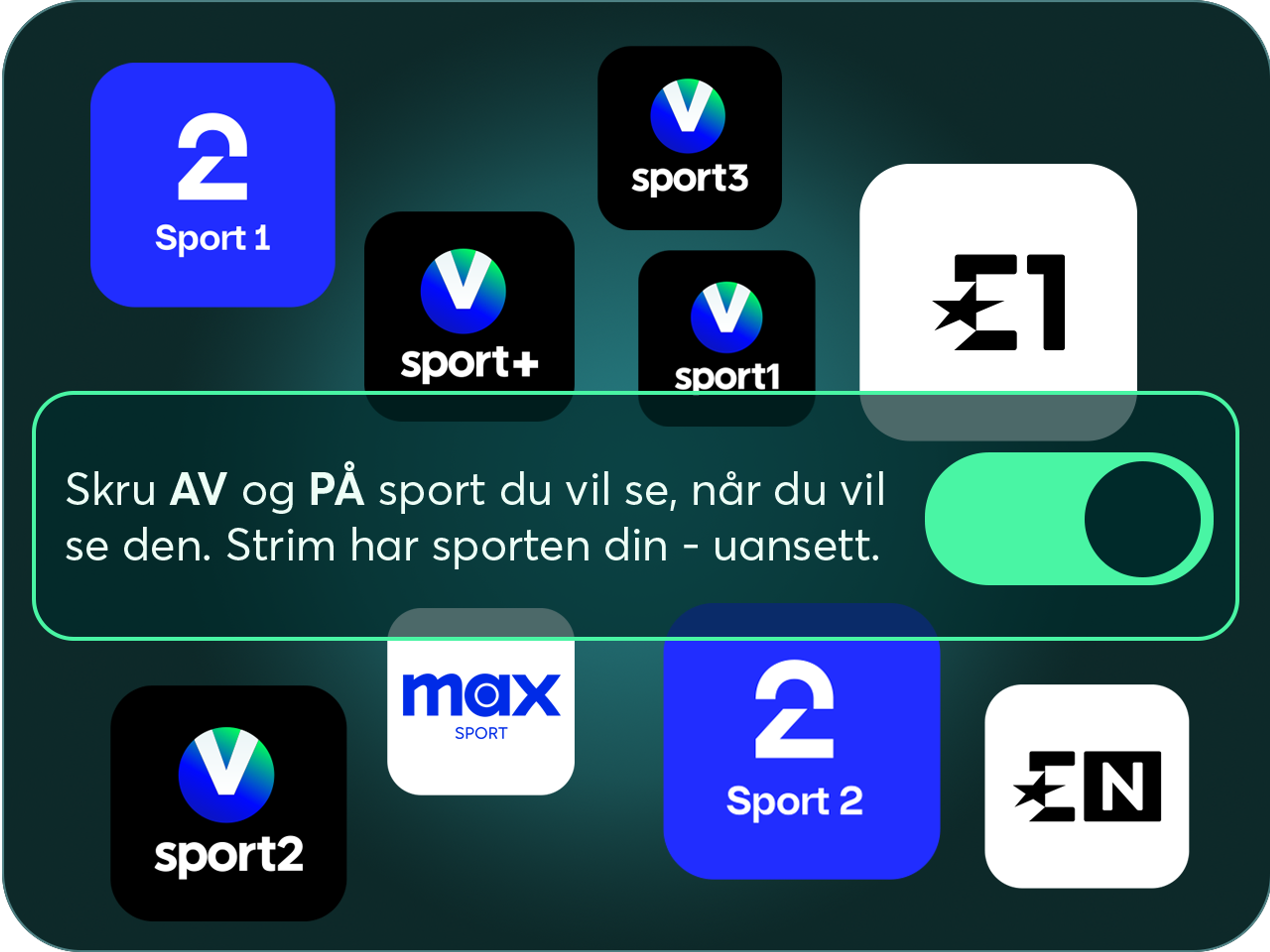 Bilde. 9 sportskanaler på grønn bakgrunn med tekst som sier at du enkelt kan slå av og på sporten din med Strim.