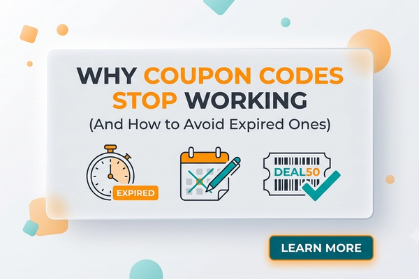 Why Coupon Codes Stop Working (And How to Avoid Expired Ones)