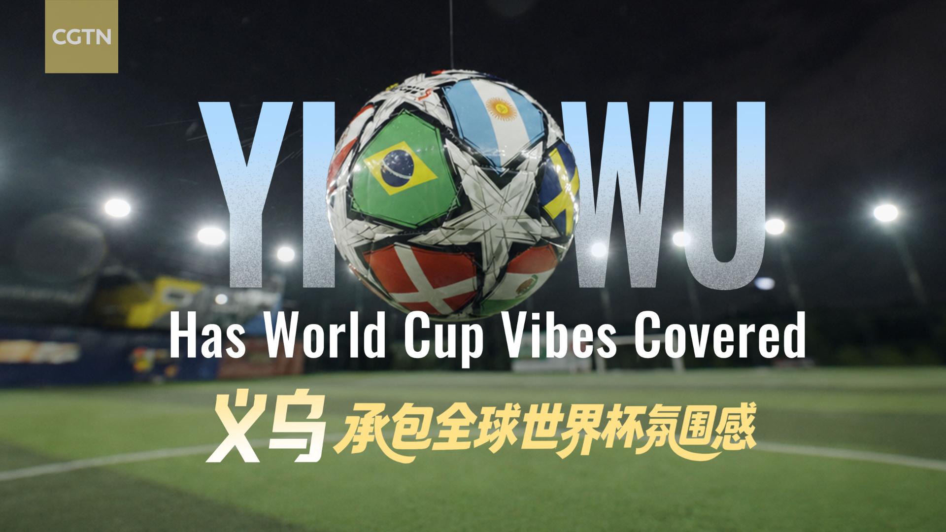 Yiwu's World Cup Dominance: A Microcosm of China's Global Manufacturing Prowess