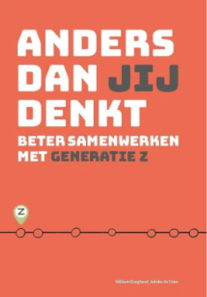 Cover van Anders dan jij denkt, beter samenwerken met Generatie Z