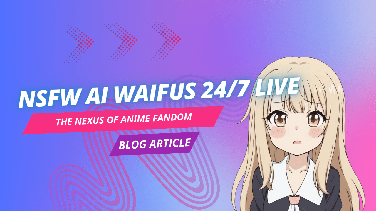 nsfw-ai-waifus-the-nexus-of-anime-fandom