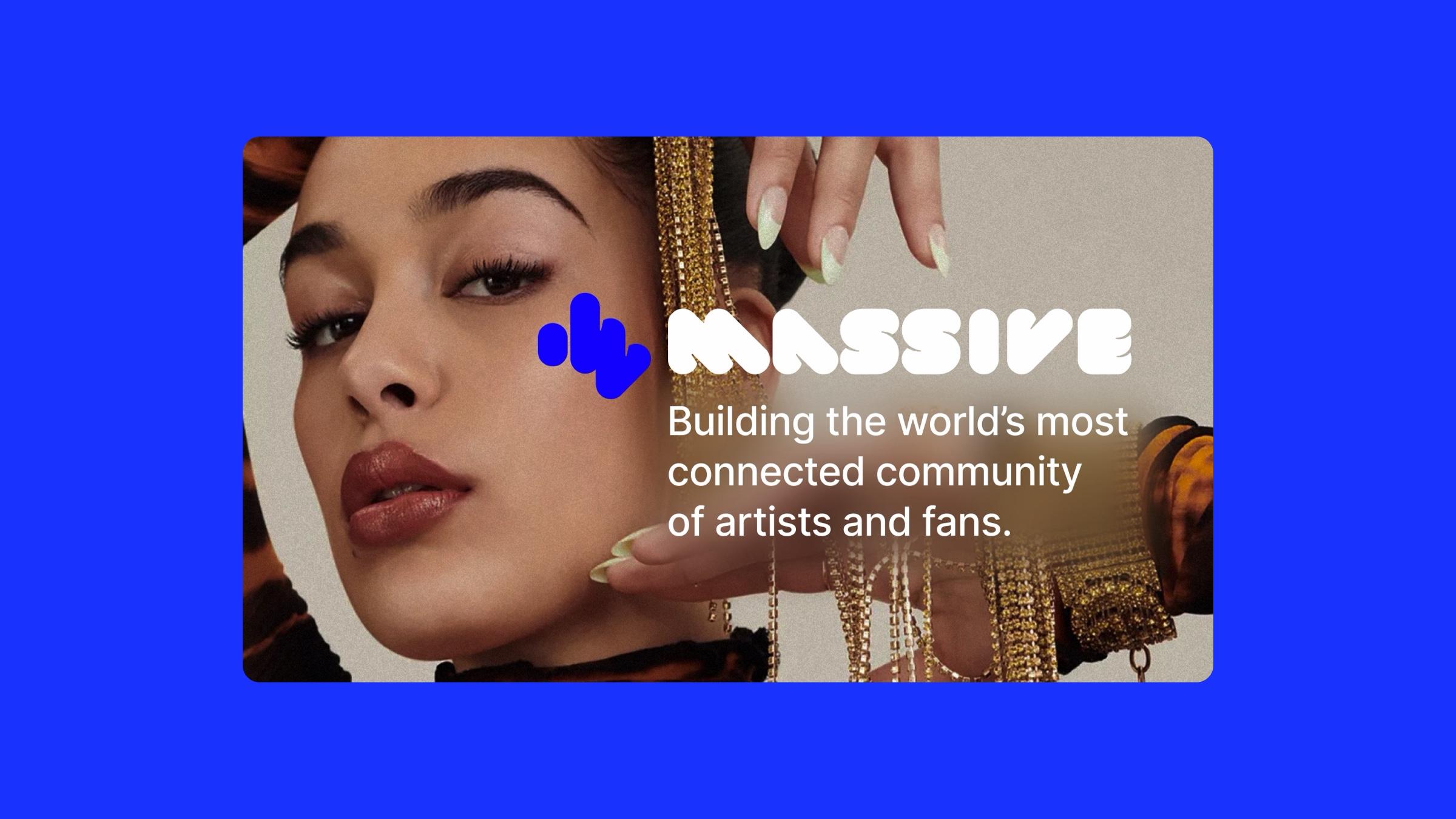 Massive pitch deck cover on Massive Blue: an artist close up beside the Massive logo and the line Building the world’s most connected community of artists and fans
