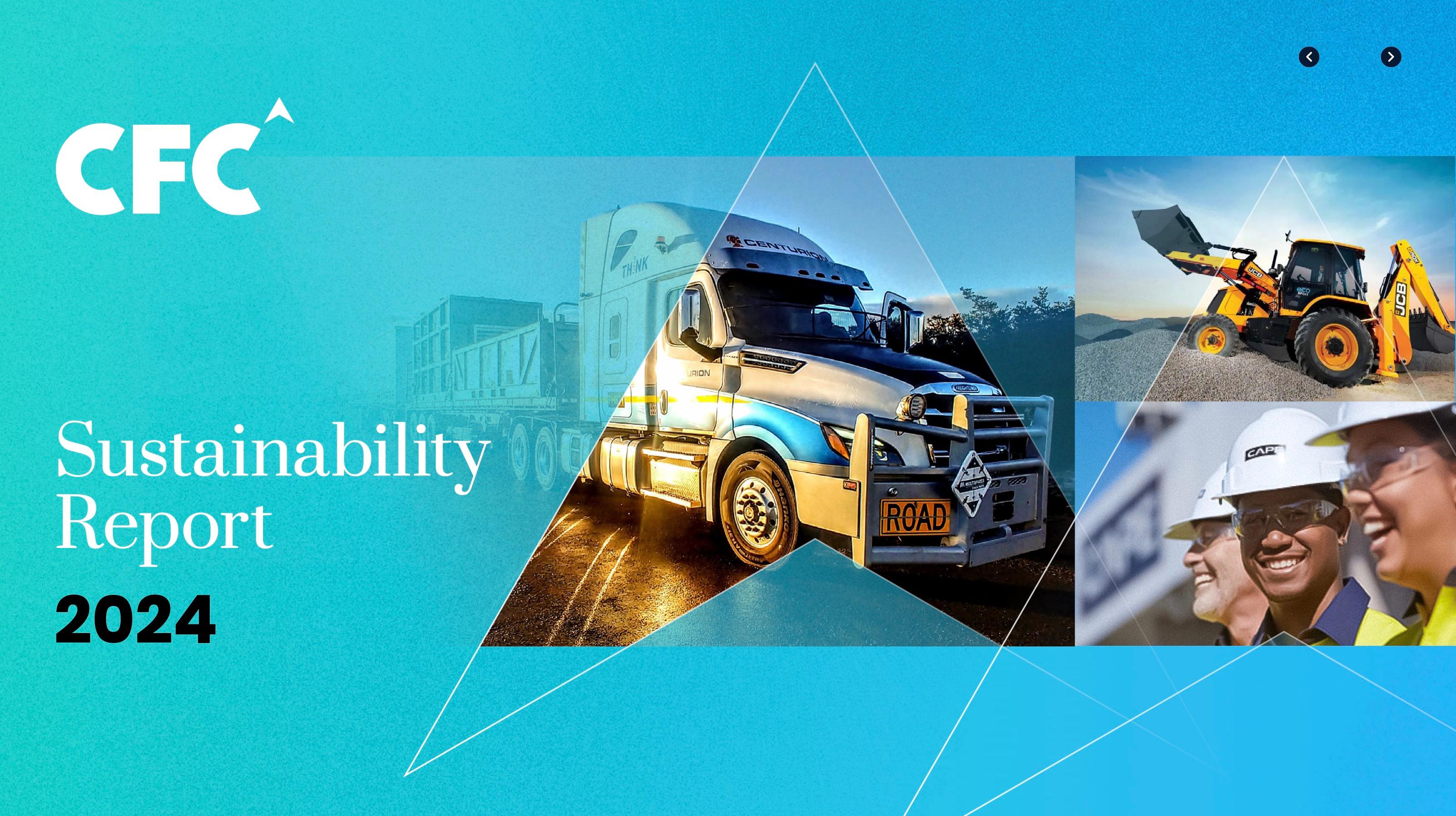Cover of CFC Group’s 2024 Sustainability Report: a Centurion truck, a CEA backhoe and smiling crew in hard hats on a teal-blue gradient