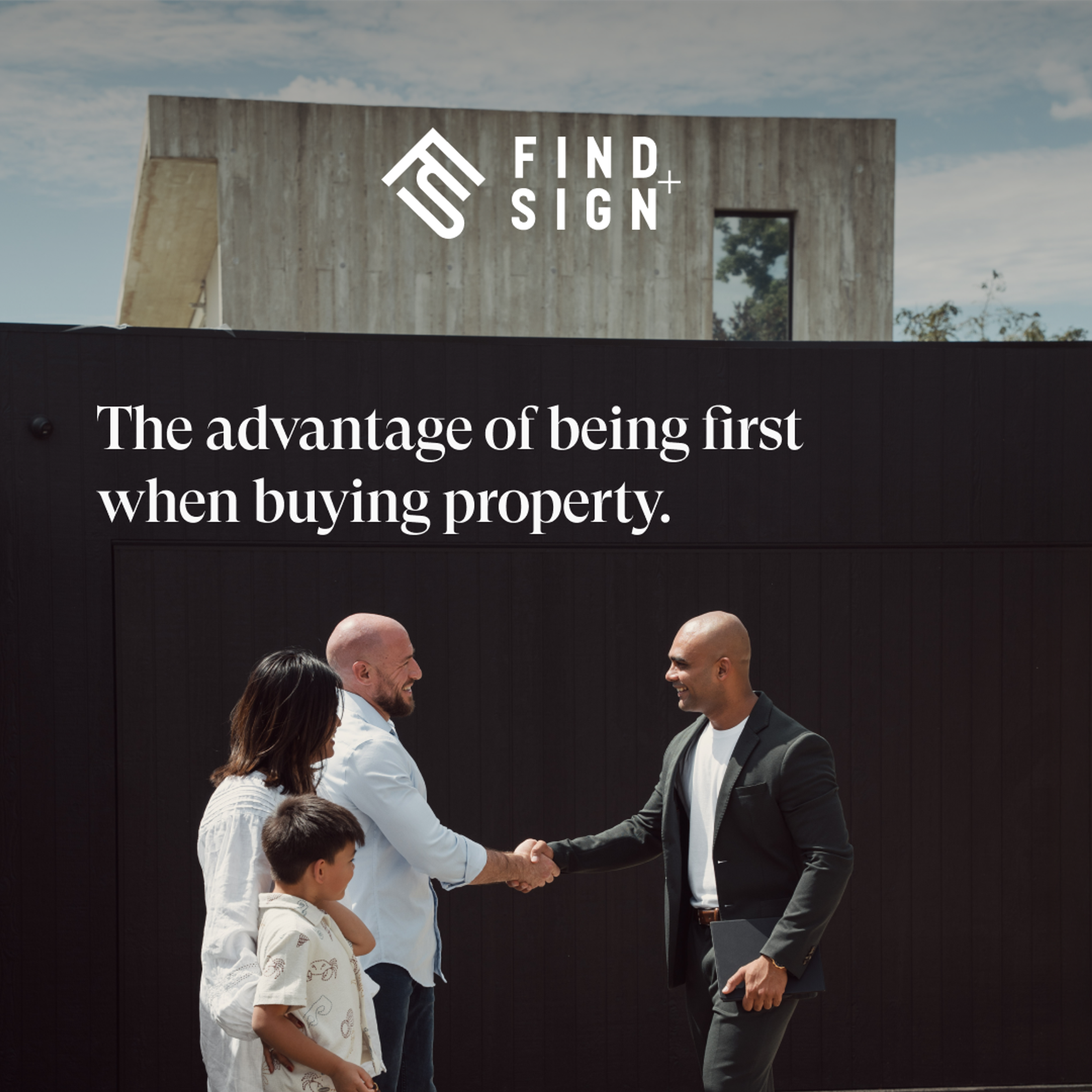 Ad reading “The advantage of being first when buying property”, with a buyer’s advocate shaking hands with a family