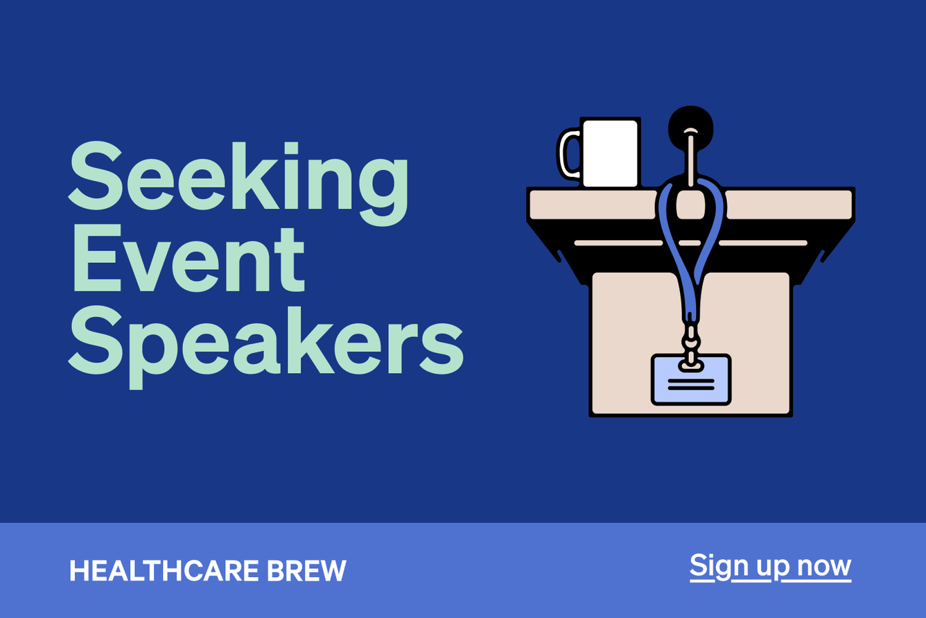 Healthcare Brew Speaker Submission
