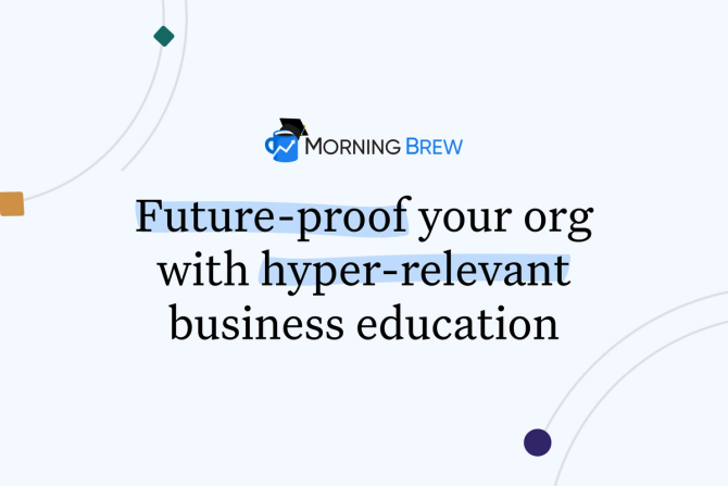 Future-proof your org with hyper-relevant business education