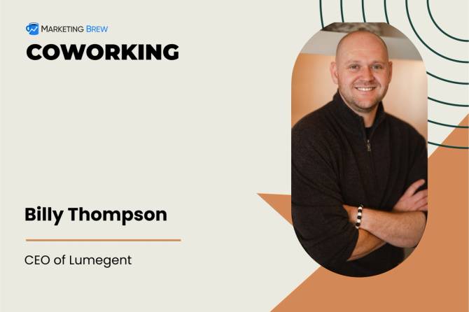 Marketing Brew's Coworking featuring Billy Thompson