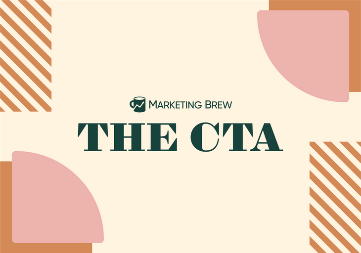 The best quotes from Marketing Brew’s 2021 CTA event series