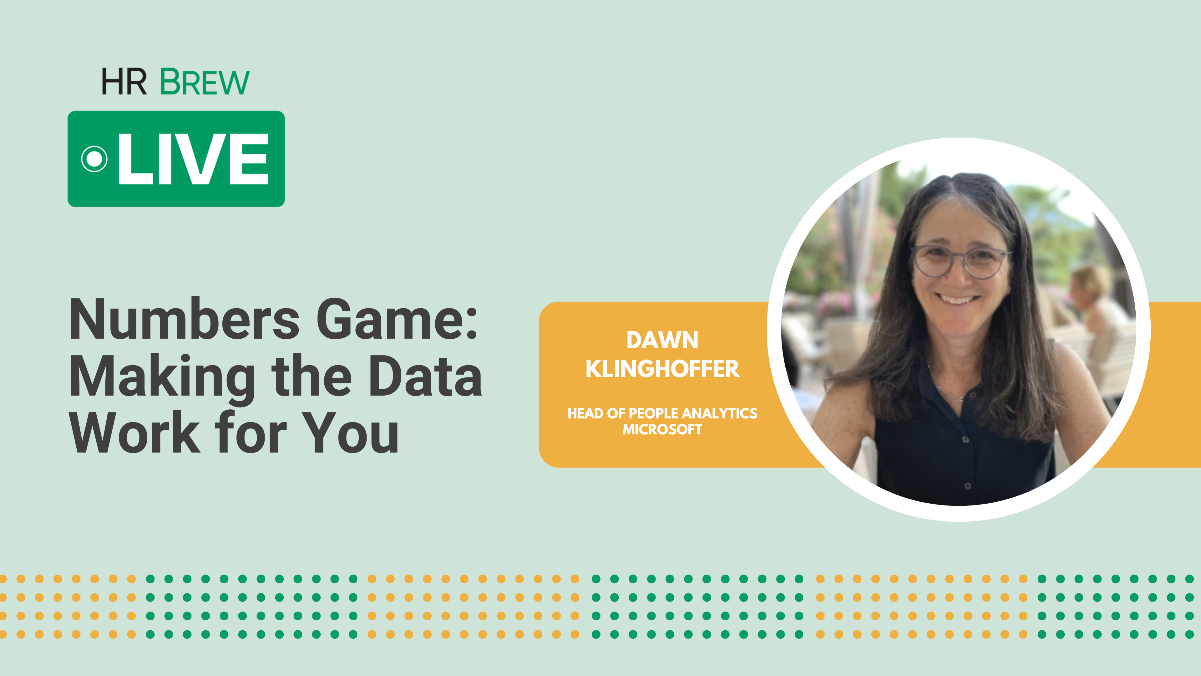 HR Brew event "Numbers Game: Making the Data Work for You" featuring Dawn Klinghoffer