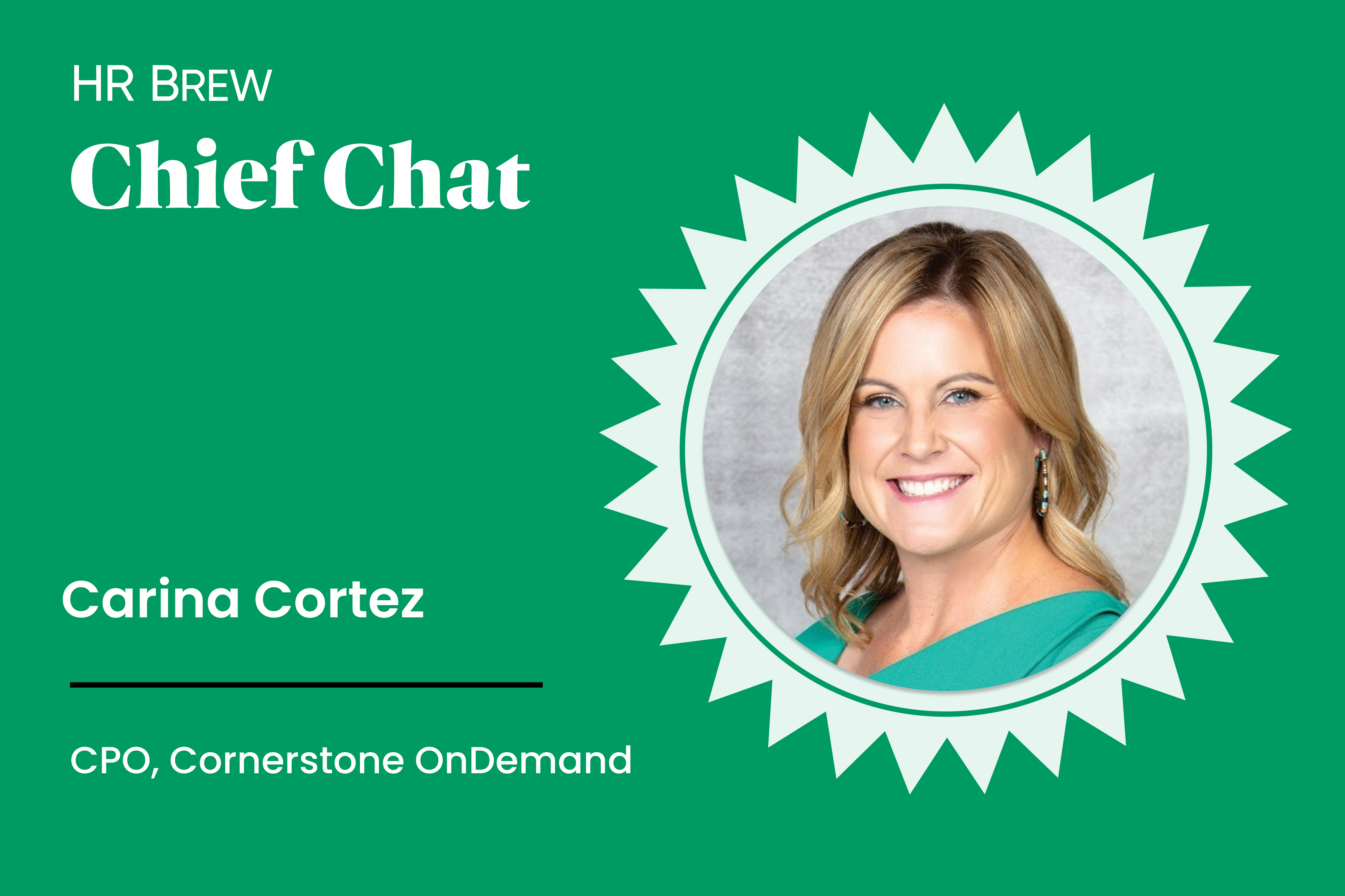Carina Cortez, CPO at talent experience platform Cornerstone OnDemand