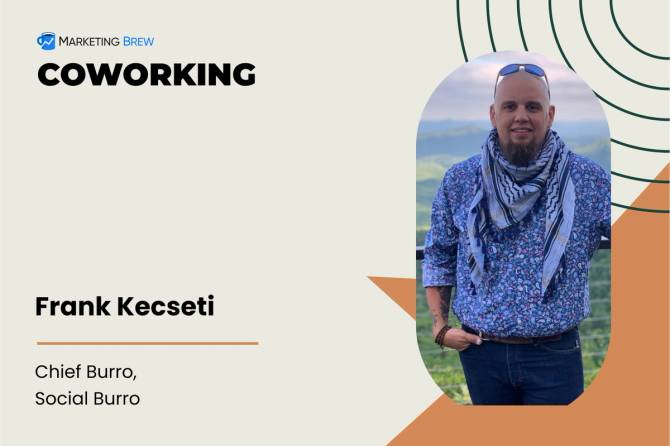 Frank Kecseti in Marketing Brew's Coworking series