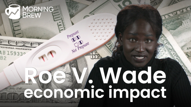 The economic impact of overturning Roe v. Wade