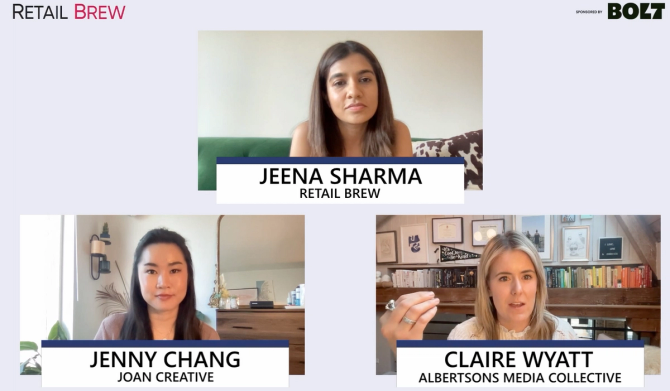 Jeena Sharma, Retail Brew; Jenny Chang, Joan Creative; and Claire Wyatt, Albertsons Media Collective, on a video call.