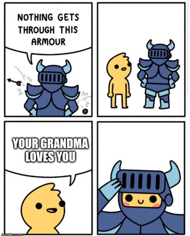 Meme contest winner with the character saying "your grandma loves you" 