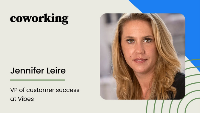 Coworking with Jennifer Leire, VP of customer success at Vibes 