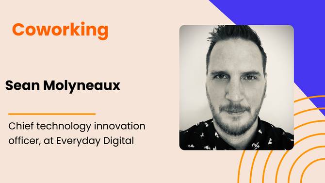 Coworking with…Sean Molyneaux