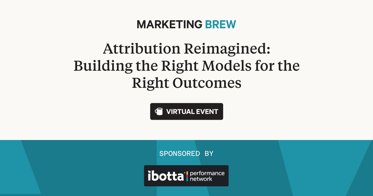 Attribution Reimagined: Building the Right Models for the Right Outcomes (Webinar)