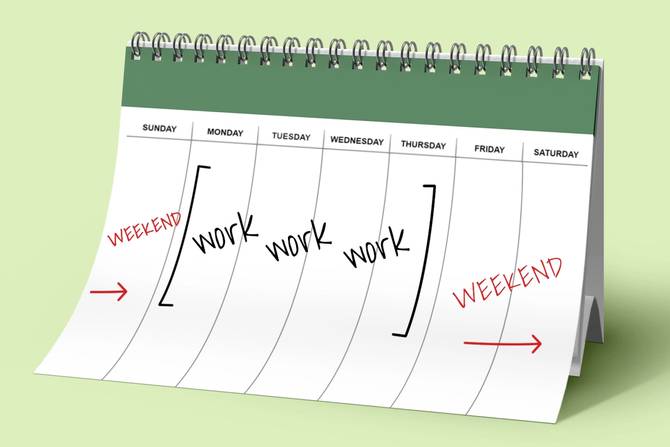 A calendar shows four days of work with a three-day weekend.