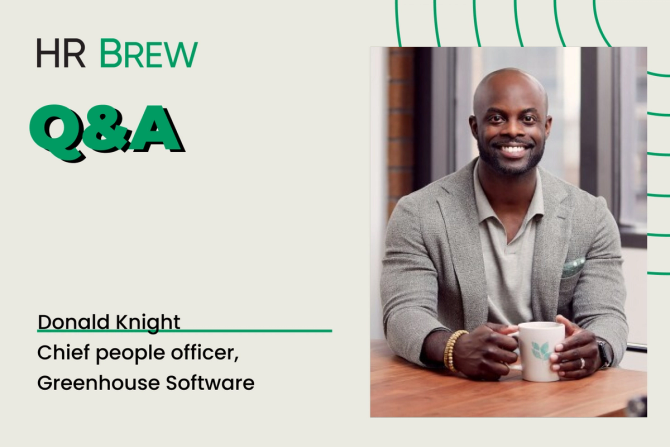 a grey card that says HR Brew Q&A, Donald Knight, chief people officer, Greenhouse Software next to headshot of a man sitting at a coffee table with a mug smiling in a grey sports coat